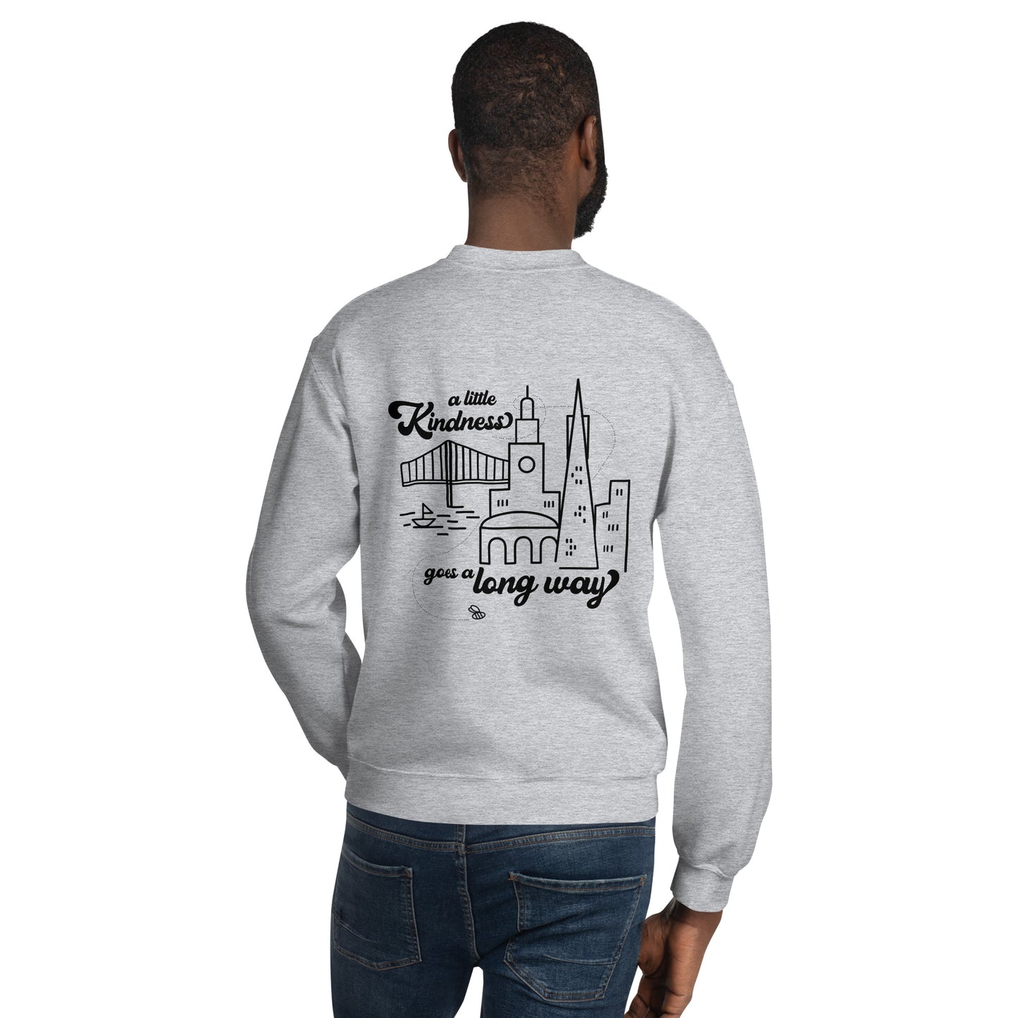 A Little Kindness Goes a Long Way SF Crewneck